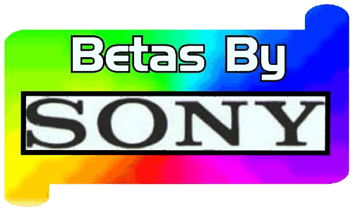 Betas by Sony